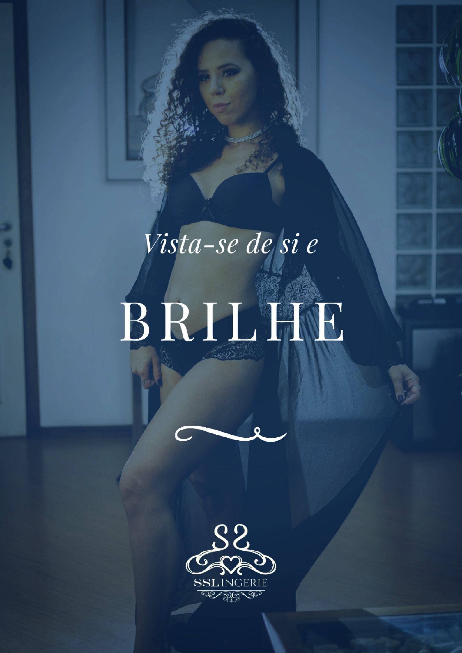 Modelo SSL Lingerie — Vista-se de si e brilhe